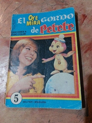 Revista Oye Mira El Gordo De Petete Nro 5 Año 1981 .bruguera