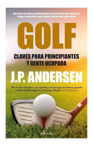 Golf Claves Para Principiantes - Andersen, J.p.