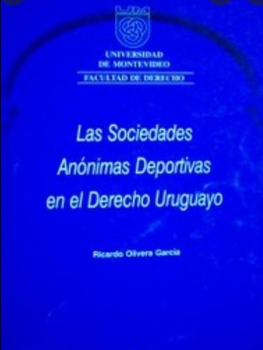 Las Sociedades Anonimas Deportivas En El Derecho Uruguayo