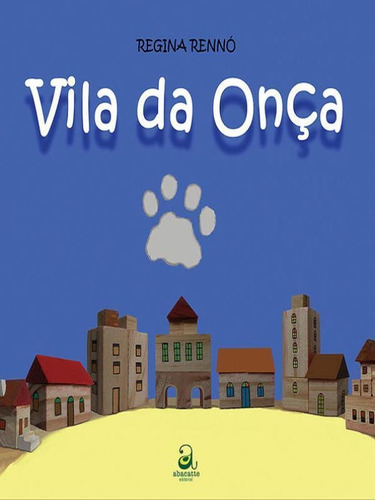 Vila Da Onça, De Rennó, Regina. Editora Abacatte Editorial, Capa Mole Em Português