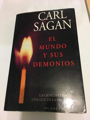 Carl Sagan : El Mundo Y Sus Demonios (Usado)