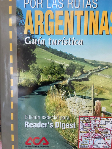 Por Las Rutas Argentinas. Guía Turística Tapa Dura