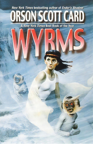 Wyrms, De Orson Scott Card. Editorial St Martins Press 3pl, Tapa Blanda En Inglés