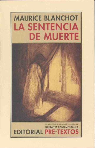 La Sentencia De Muerte, Maurice Blanchot, Pre-textos