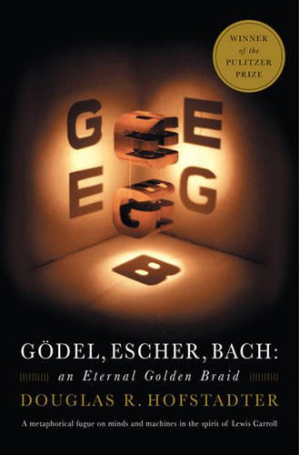 Gödel, Escher, Bach: An Eternal Golden Braid (en Inglés) / H