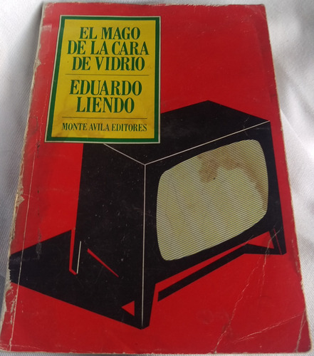 El Mago De La Cara De Vidrio + Clasico De Eduardo Liendo