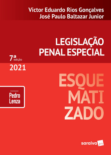 Legislacão Penal Especial Esquematizado, de Baltazar Junior, José Paulo. Editorial Saraiva Jur, capa mole em português, 2021