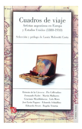 Libro De Arte: Cuadros De Viaje - Artistas En Europa & U S A