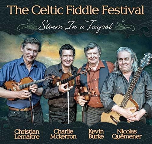 Cd Storm In A Teapot - Celtic Fiddle Festival