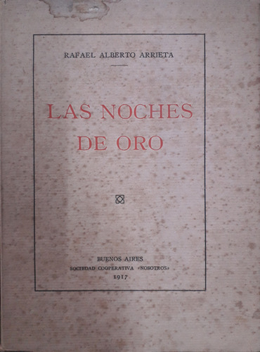 7133 Las Noches De Oro. 1° Edición - Arrieta, Rafael Alberto