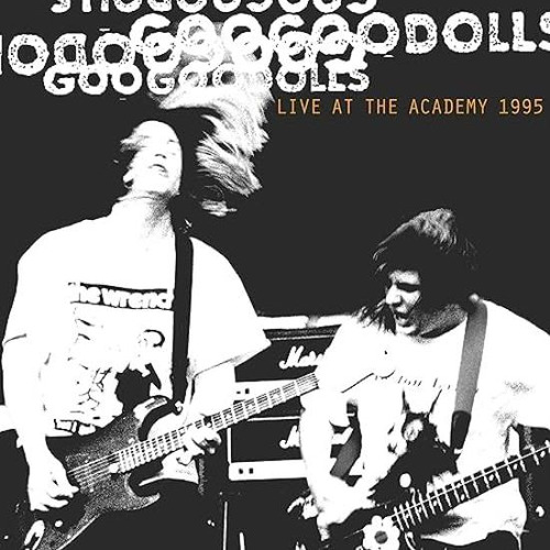 Goo Goo Dolls Live At The Academy New York City 1995 Cd X 2
