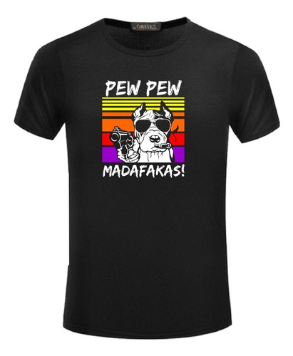 Playera Pew Pew Madafakas Perro