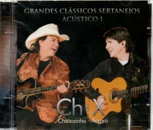 Cd Chitãozinho & Xororó - Clássicos Acústico Vol.1
