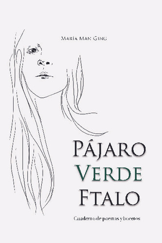 Libro Pajaro Verde Ftalo