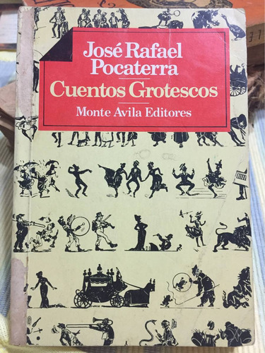 Libro Cuentos Grotescos De José Rafael Pocaterra