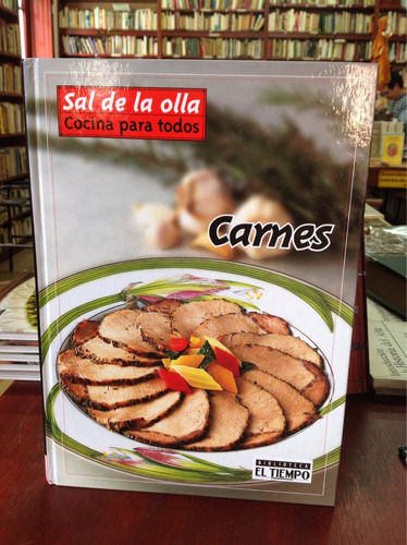 Imagen 1 de 5 de Carnes/ Sal De La Olla, Cocina Para Todos.