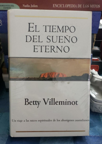 El Tiempo Del Sueño Eterno - Betty Villeminot