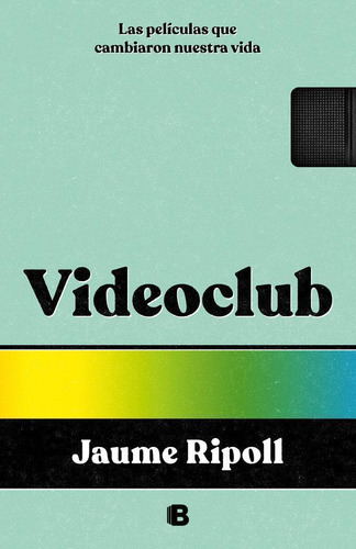Libro: Videoclub. Jaume Ripoll. B, Editorial