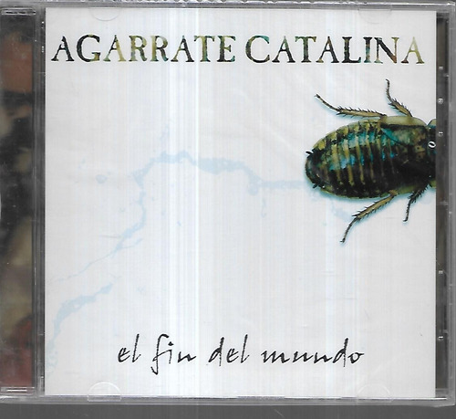 Agarrate Catalina Album El Fin Del Mundo Cd Nuevo Sellado