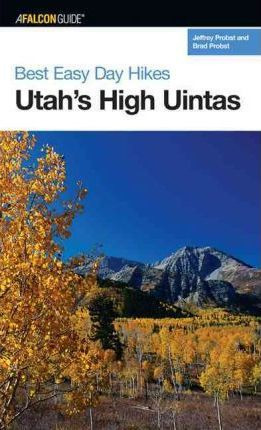 Libro Best Easy Day Hikes Utah's High Uintas - Jeffrey Pr...