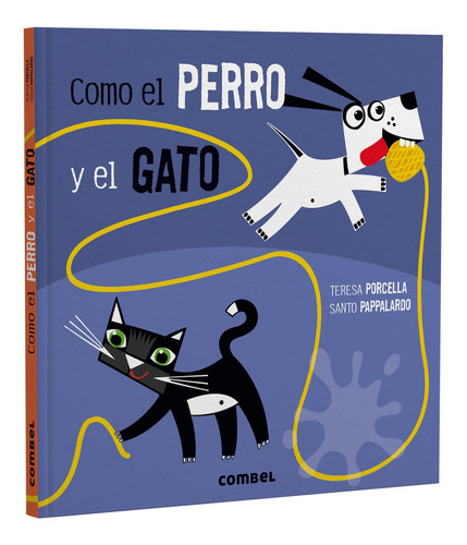 Libro Como El Perro Y El Gato