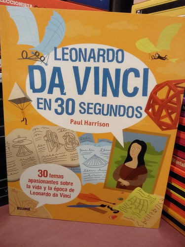 Leonardo Da Vinci En 30 Segundos - Paul Harrison