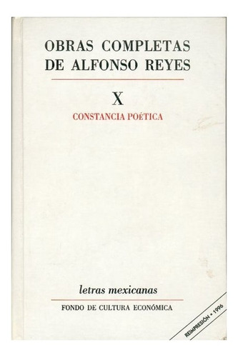 Libro: Obras Completas, X : Constancia Poética | Alfonso 