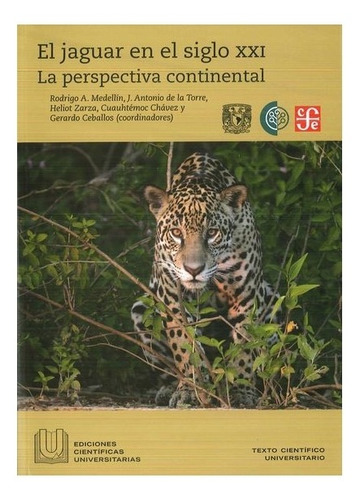 Conservación | El Jaguar En El Siglo Xxi. La Perspectiva Co