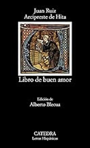 Libro De Buen Amor (letras Hispánicas) / Juan Ruiz Arciprest