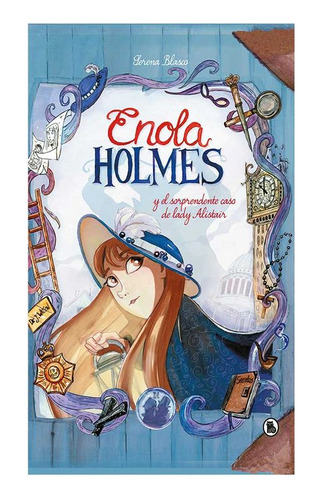 Libro Enola Holmes Y El Sorprendente Caso De Lady Alistair