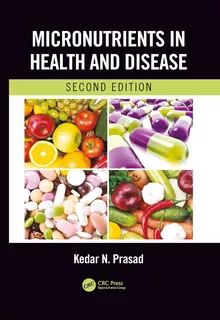 Libro: Micronutrients In Health And Disease, Second Edition