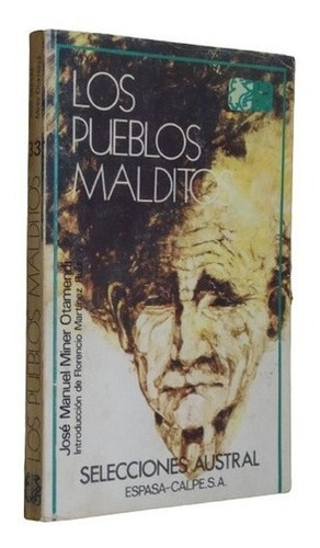 Los Pueblos Malditos. José Manuel Miner Otamendi. Espa&-.