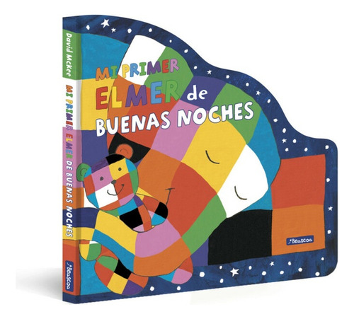 Mi Primer Elmer De Buenas Noches - David Mckee