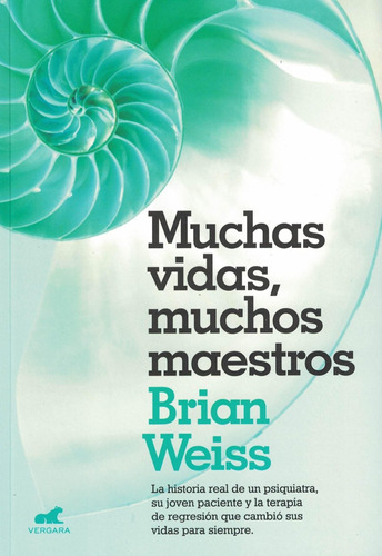 Muchas Vidas Muchos Maestros - Weiss - Sudamericana