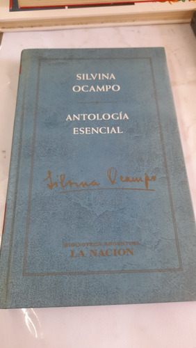 Antologia Esencial Silvina Ocampo La Nacion A5