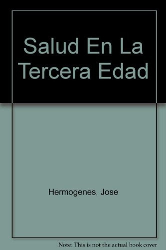 Salud En La Tercera Edad, De José Hermógenes. Editorial Errepar, Tapa Blanda, Edición 1 En Español