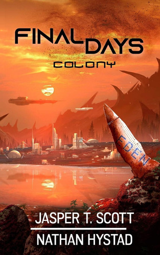 Libro: Final Days: Colony