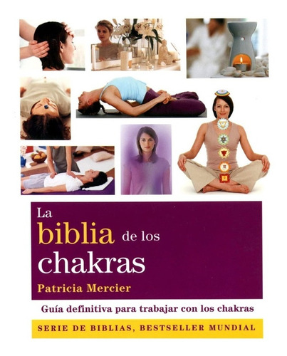 La Biblia De Los Chakras Libro Original