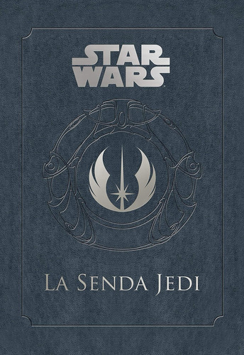 Star Wars La Senda Jedi Daniel Wallace