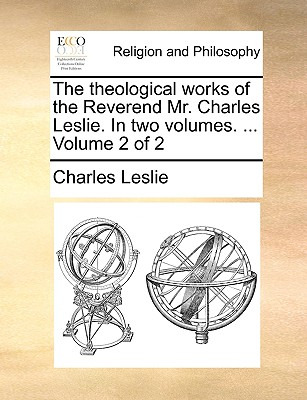 Libro The Theological Works Of The Reverend Mr. Charles L...