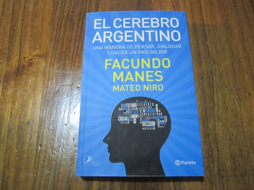 El Cerebro Argentino - Facundo Manes & Mateo Niro