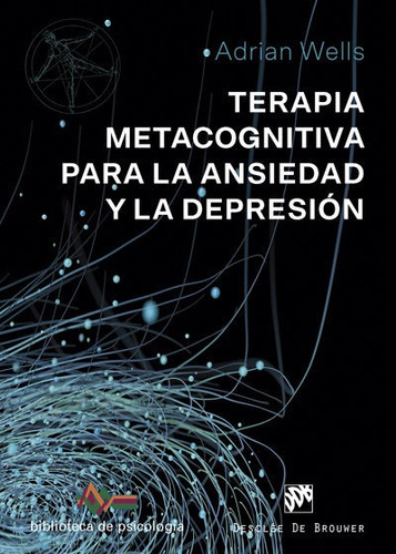 Terapia Metacognitiva Para La Ansiedad Y La Depresion - W...