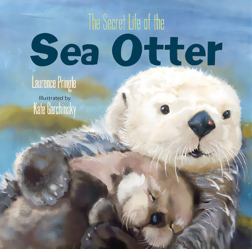 The Secret Life Of The Sea Otter, De Pringle, Laurence. Editorial Boyds Mills Pr, Tapa Dura En Inglés