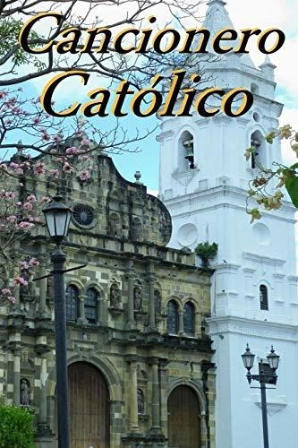 Libro : Cancionero Catolico - Guerra, Msc. Luis Manuel