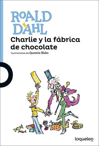 Libro: Charlie Y La Fabrica De Chocolate (charlie And The Ch