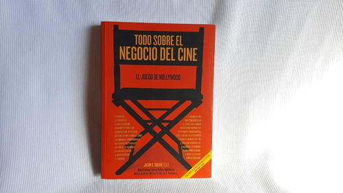 Todo Sobre El Negocio Del Cine Jason Squire  T & B