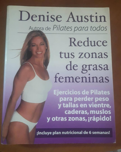 Libro Reduce Tus Zonas De Grasa Femeninas, Denise Austin