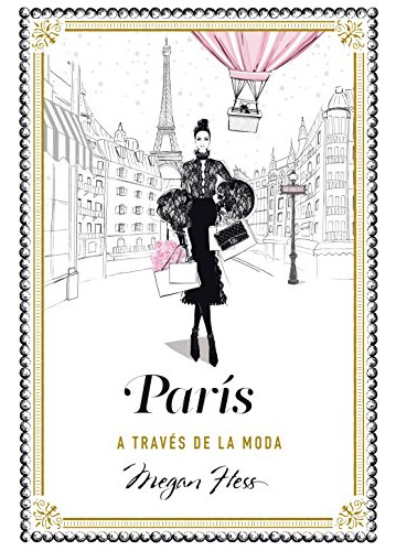 Paris A Traves De La Moda -guias Ilustradas-