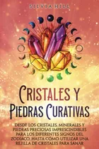 Comprar Cristales Y Piedras Curativas: Desde Los Cristales, Minerale