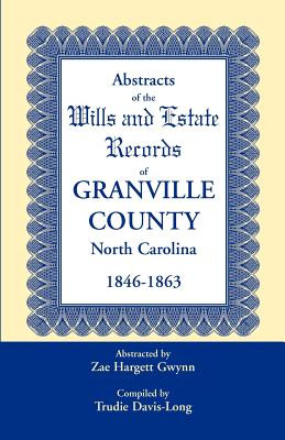 Libro Abstracts Of The Wills And Estate Records Of Granvi...